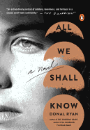 All We Shall Know