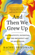 Review: <i>And Then We Grew Up</i>