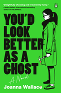 Review: <i>You'd Look Better as a Ghost</i>