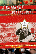 Book Review: <i>A Comrade Lost and Found</i>