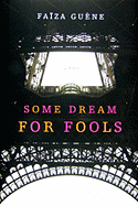 Book Review: <i>Some Dream for Fools</i>