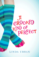 Children's Review: <i>A Crooked Kind of Perfect</i>