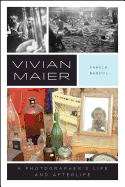 Review: <i>Vivian Maier: A Photographer's Life and Afterlife</i>