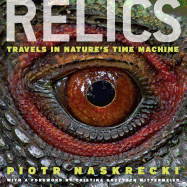 Relics: Travels in Nature's Time Machine