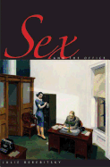 Sex and the Office: A History of Gender, Power, and Desire