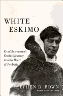 Review: <i>White Eskimo</i>