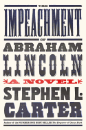 The Impeachment of Abraham Lincoln