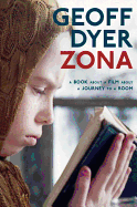 Zona: A Book About a Film to a Journey to a Room
