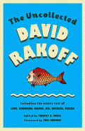 Review: <i>The Uncollected David Rakoff </i>
