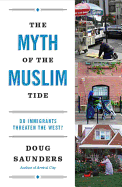 The Myth of the Muslim Tide