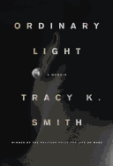 Ordinary Light: A Memoir
