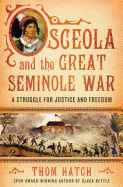 Osceola and the Great Seminole War