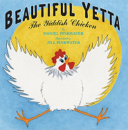 Children's Review: <i>Beautiful Yetta: The Yiddish Chicken</i>