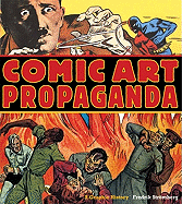 Book Review: <i>Comic Art Propaganda</i>