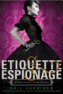 YA Review: <i>Etiquette & Espionage</i>