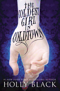 YA Review: <i>The Coldest Girl in Coldtown</i>