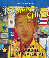 Radiant Child: The True Story of Young Artist Jean-Michel Basquiat