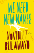 Review: <i>We Need New Names</i>