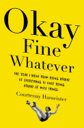 Review: <i>Okay Fine Whatever</i>