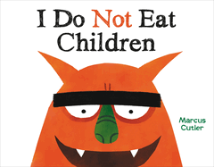 Children's Review: <i>I Do Not Eat Children</i>