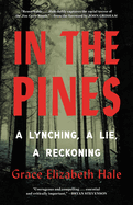 Review: <i>In the Pines: A Lynching, a Lie, a Reckoning</i>