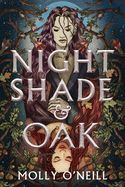 Review: <i>Nightshade and Oak</i>