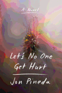 Let's No One Get Hurt
