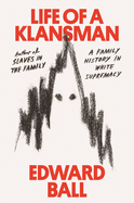 Review: <i>Life of a Klansman</i>