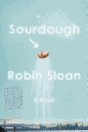 Review: <i>Sourdough</i>