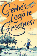 Children's Review: <i>Gertie's Leap to Greatness</i>
