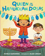 Children's Review: <i>Queen of the Hanukkah Dosas</i>