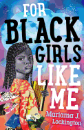Review: <i> For Black Girls Like Me</i>