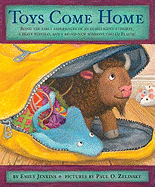Toys Come Home: Being the Early Experiences of an Intelligent Stingray, a Brave Buffalo, and a Brand-New Someone Called Plastic 