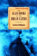 Mandahla: <i>The Glass Books of the Dream Eaters</i> Reviewed