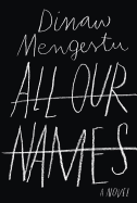 Review: <i>All Our Names</i> 