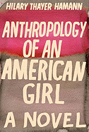 Mandahla: <i>Anthropology of an American Girl</i>