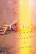 Review: <i>The Lemon Grove</i>
