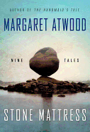 Review: <i>Stone Mattress: Nine Tales</i>