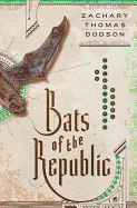 Review: <i>Bats of the Republic: An Illuminated Novel</i>