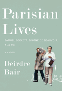 Review: <i>Parisian Lives: Samuel Beckett, Simone de Beauvoir, and Me</i>