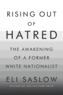 Review: <i>Rising Out of Hatred: The Awakening of a Former White Nationalist</i>