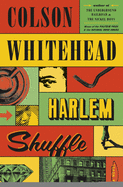 Review: <i>Harlem Shuffle</i>