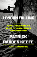 Review: <i>London Falling: A Mysterious Death in a Gilded City and a Family's Search for Truth</i>