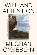 Review: <i>Will and Attention: A Memoir</i>