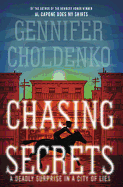 Chasing Secrets: A Deadly Surprise in a City of Lies