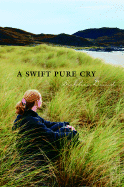 Children's Review: <i>A Swift Pure Cry</i>