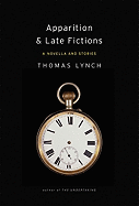 Book Review: <i>Apparition & Late Fictions</i>