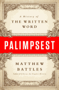 Review: <i>Palimpsest: A History of the Written Word</i>