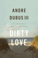 Review: <i>Dirty Love</i>