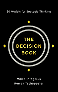 The Decision Book: Fifty Models for Strategic Thinking 
